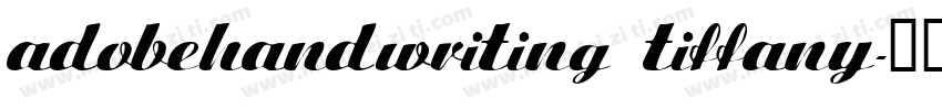 adobehandwriting tiffany字体转换